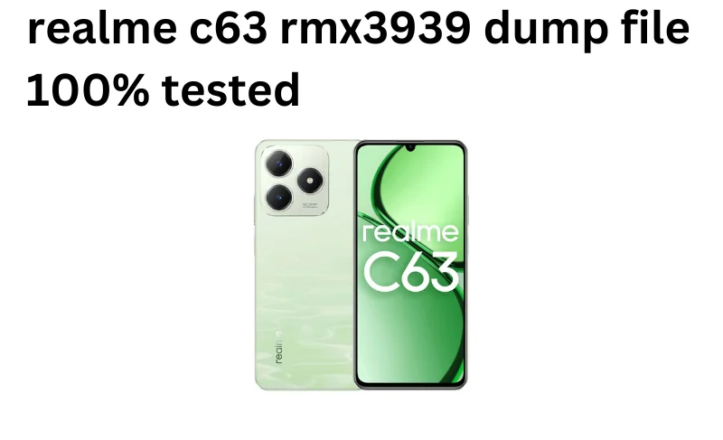 Realme c63 rmx3939 Dump security file