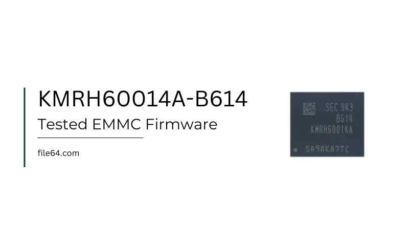 KMRH60014A-B614 EMMC FFU Firmware